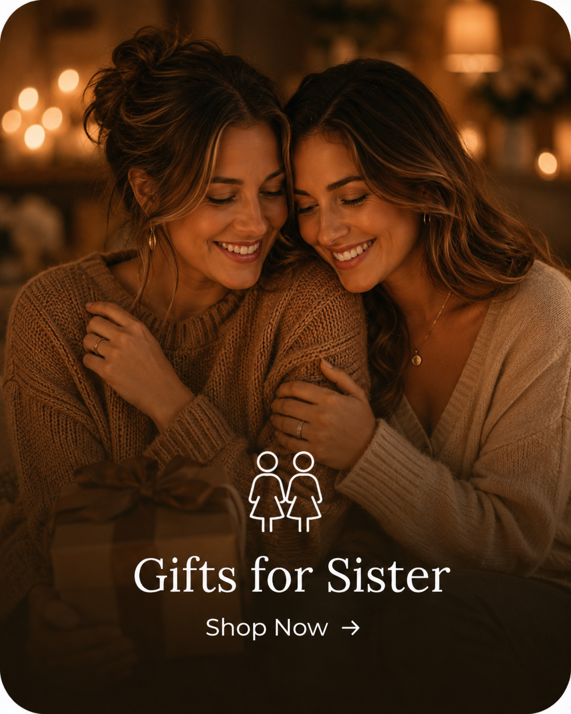 Gifts For Sister