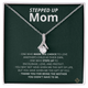 Mother's Day Gift | Stepped Up Mom | Alluring Necklace