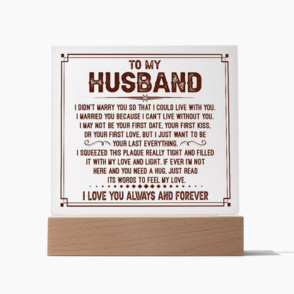 Gift For Husband "I Can't Live Without You" Acrylic Plaque: An Unforgettable and Exclusive Keepsake